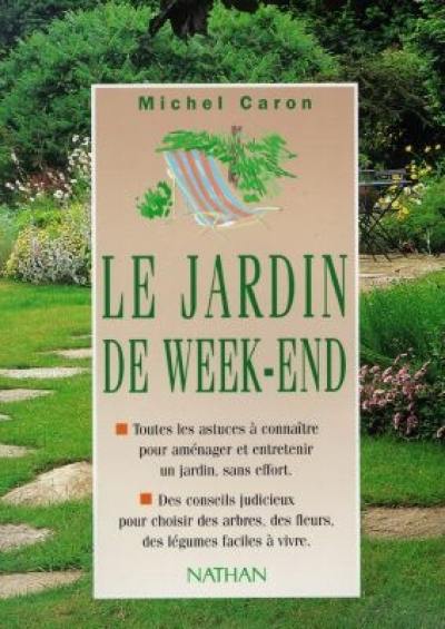 Le jardin de week-end