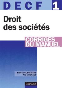 Droit des sociétés, DECF 1 : corrigés du manuel