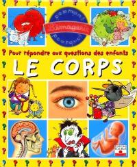 Le corps : pour répondre aux questions des enfants