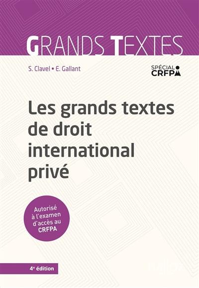 Les grands textes de droit international privé