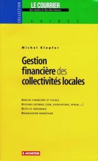 Gestion financière des collectivités locales : analyse financière et fiscale, gestions externes (SEM, associations, OPHLM), dette et trésorerie, organisation budgétaire