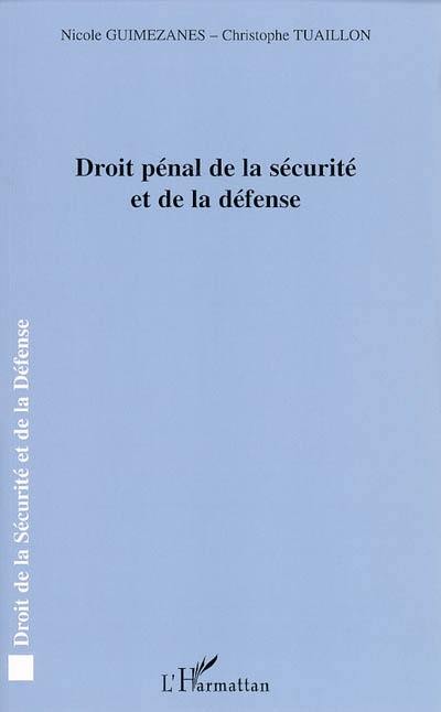 Droit pénal de la sécurité et de la défense