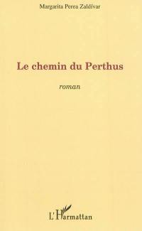 Le chemin du Perthus