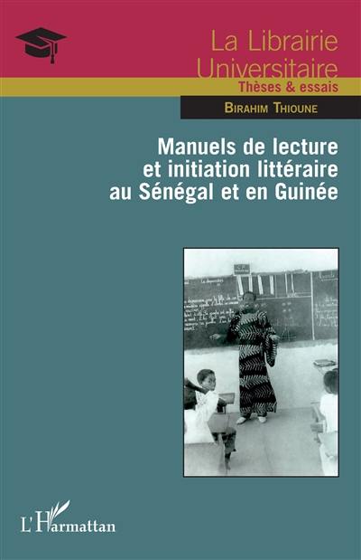 Manuels de lecture et initiation littéraire au Sénégal et en Guinée