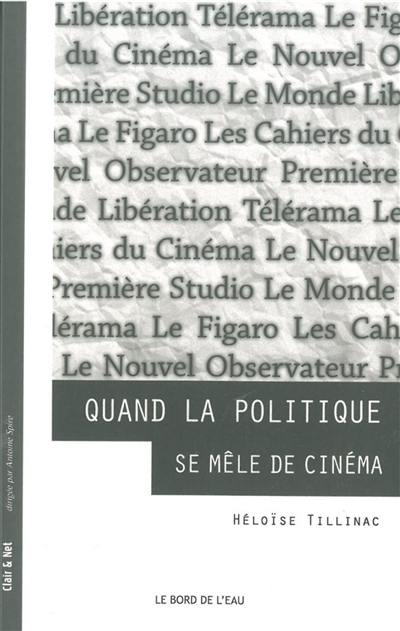 Quand la politique se mêle de cinéma : la critique cinéma des grands quotidiens au prisme de l'engagement politique