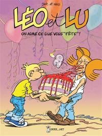 Léo et Lu. Vol. 10. On aime ce que vous fête !