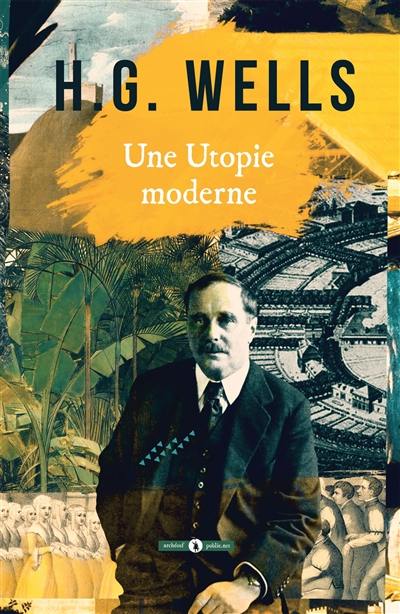 Une utopie moderne