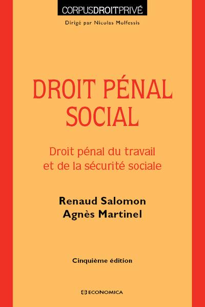 Droit pénal social : droit pénal du travail et de la sécurité sociale