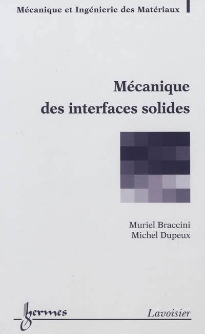 Mécanique des interfaces solides