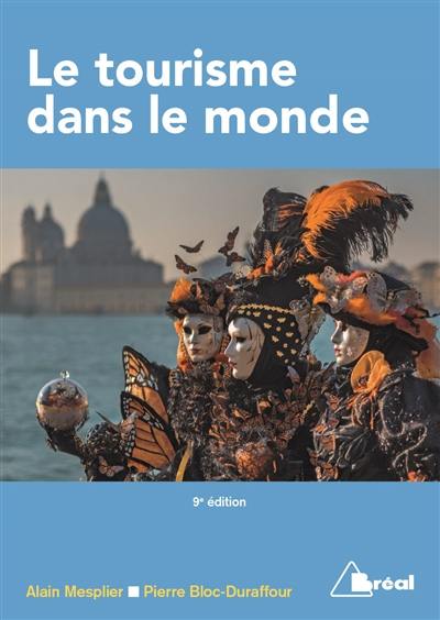 Le tourisme dans le monde