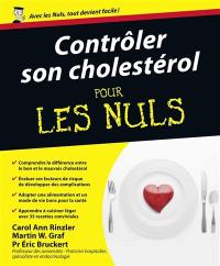 Contrôler son cholestérol pour les nuls