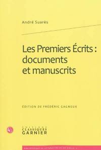 Les premiers écrits : documents et manuscrits