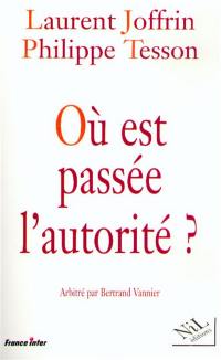 Où est passée l'autorité ?