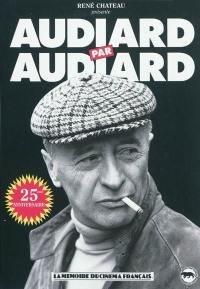 Audiard par Audiard