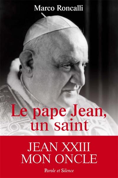 Le pape Jean, un saint