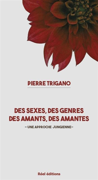 Des sexes et des genres, des amantes et des amants : une approche jungienne