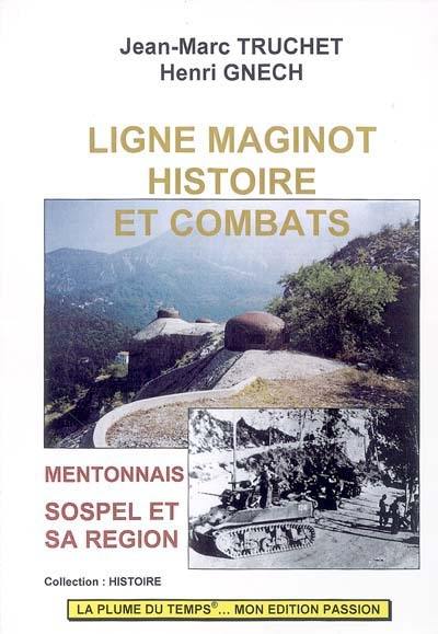 Ligne Maginot, histoire et combats : Mentonnais, Sospel et sa région