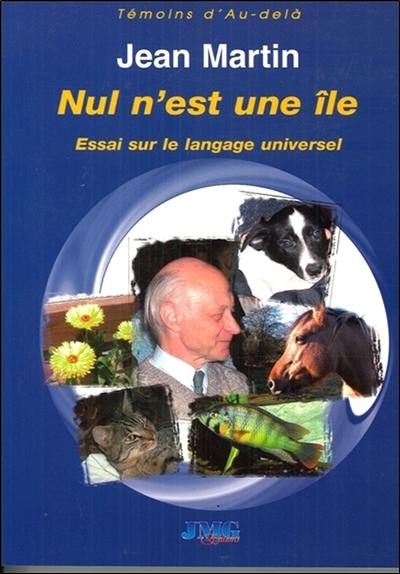 Nul n'est une île : essai sur le langage universel