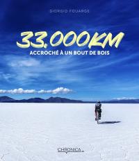 33.000 km accroché à un bout de bois