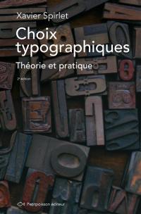 Choix typographiques : théorie et pratique