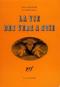 La Vie des vers à soie