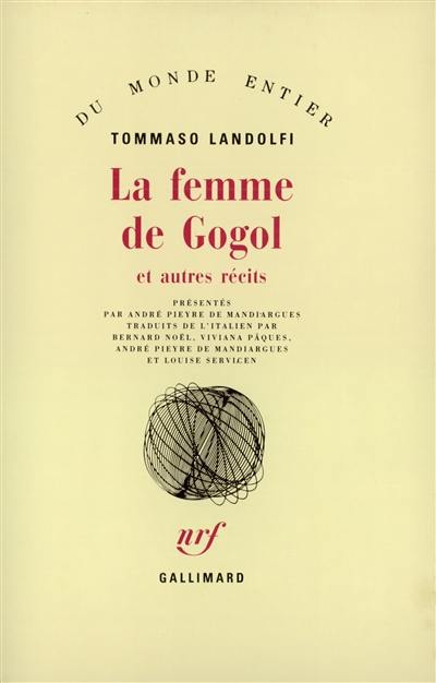 La femme de Gogol : et autres récits