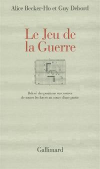 Le jeu de la guerre : relevé des positions successives de toutes les forces au cours d'une partie