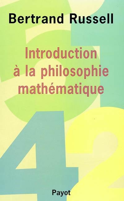 Introduction à la philosophie mathématique