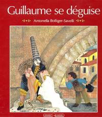 Guillaume se déguise