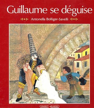 Guillaume se déguise