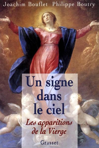 Un signe dans le ciel : les apparitions de la Vierge