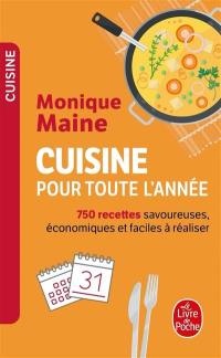 Cuisine pour toute l'année : 750 recettes savoureuses, économiques et faciles à réaliser