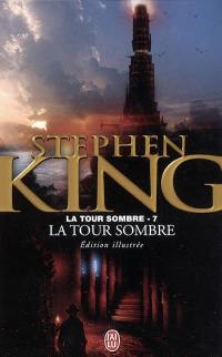 La tour sombre. Vol. 7. La tour sombre