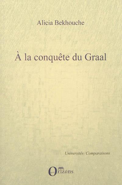 A la conquête du Graal