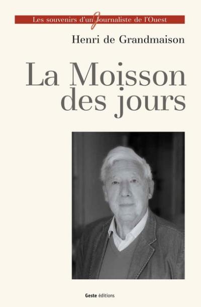 La moisson des jours