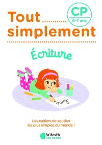 Tout simplement, écriture CP, 6-7 ans