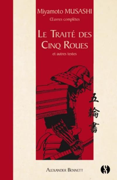 Oeuvres complètes. Le traité des cinq roues : et autres textes