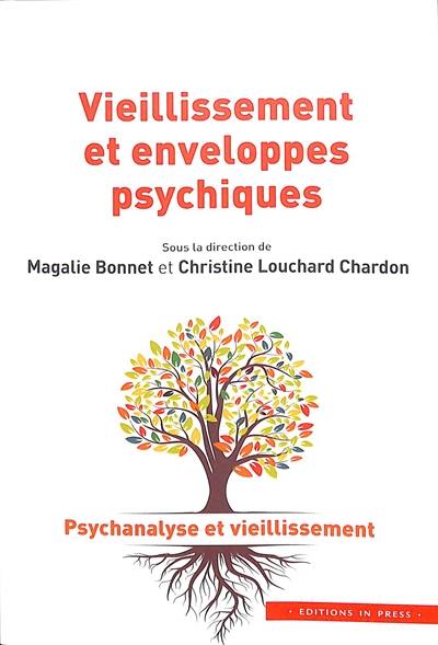 Vieillissement et enveloppes psychiques