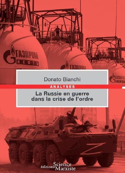 Le Russie en guerre dans la crise de l'ordre