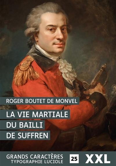 La vie martiale du bailli de Suffren