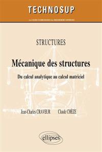 Mécanique des structures : du calcul analytique au calcul matriciel