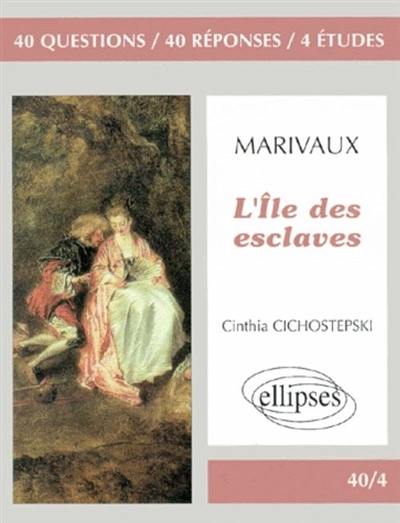 Marivaux, L'île des esclaves