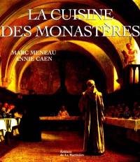 La cuisine des monastères