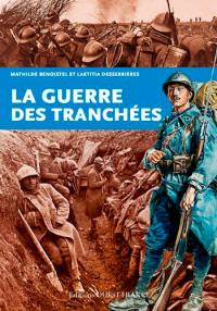 La guerre des tranchées