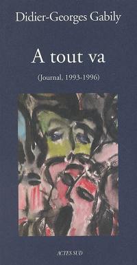 A tout va : journal, novembre 1993-août 1996