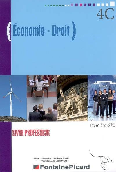 Economie-droit, première STG : livre professeur