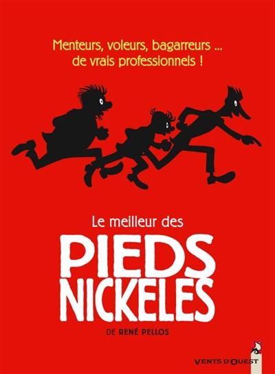 Le meilleur des Pieds nickelés. Vol. 1