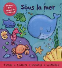 Sous la mer