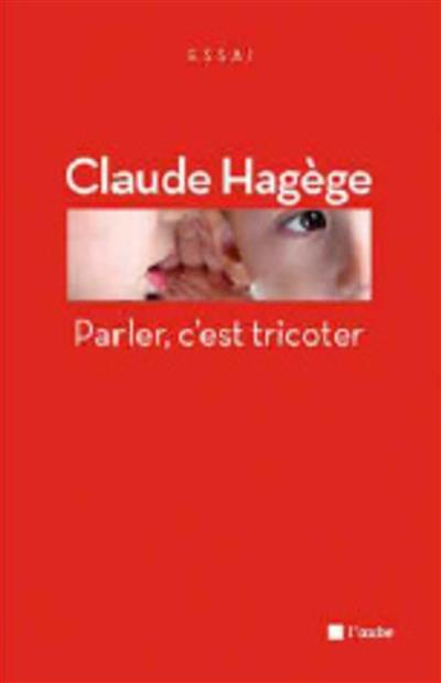 Parler, c'est tricoter