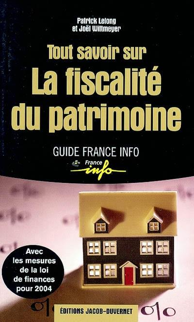 Tout savoir sur la fiscalité du patrimoine